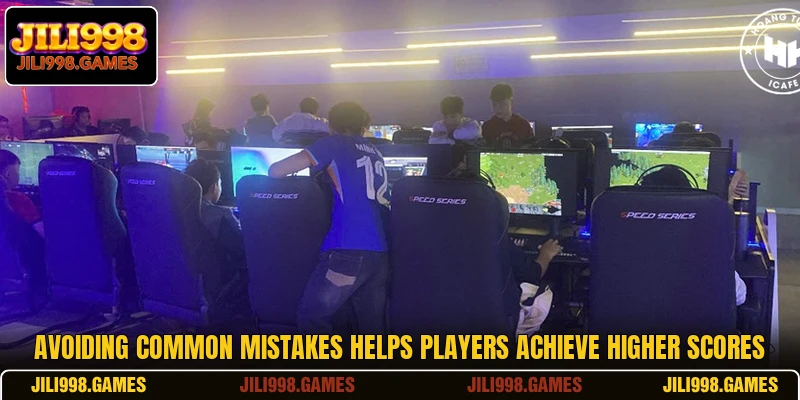 Avoiding common mistakes helps players achieve higher scores
