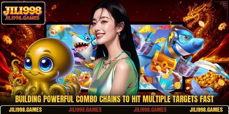 Building powerful combo chains to hit multiple targets fast