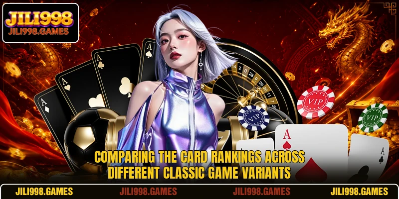 Comparing the card rankings across different classic game variants