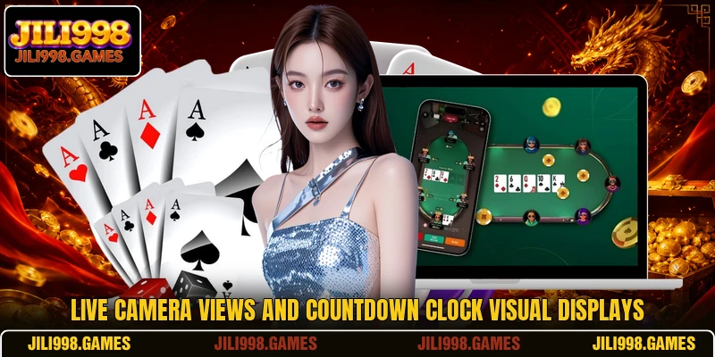 Live camera views and countdown clock visual displays
