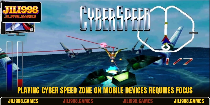 Playing Cyber Speed Zone on mobile devices requires focus