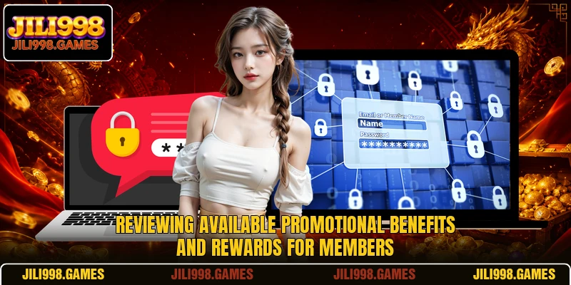 Reviewing available promotional benefits and rewards for members