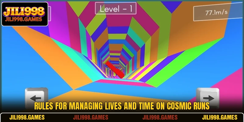 Rules for managing lives and time on cosmic runs