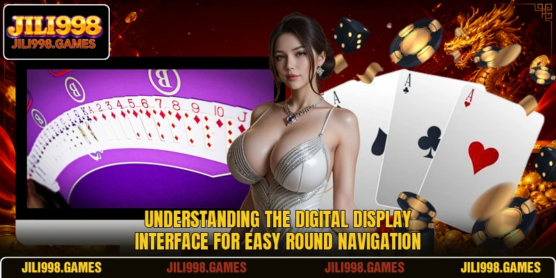 Understanding the digital display interface for easy round navigation