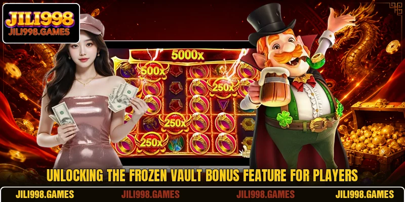 Unlocking the frozen vault bonus feature for players
